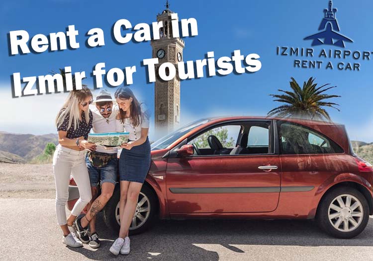 Rent a Car in Izmir for Tourists